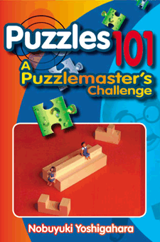 Puzzles 101: A Puzzlemaster's Challenge by Nob Yoshigahara